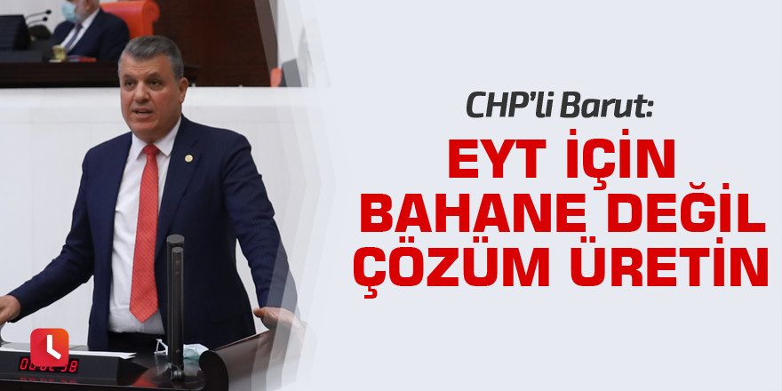 "EYT için bahane değil çözüm üretin"