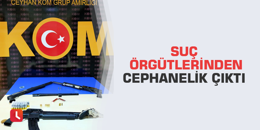 Suç örgütlerinden cephanelik çıktı