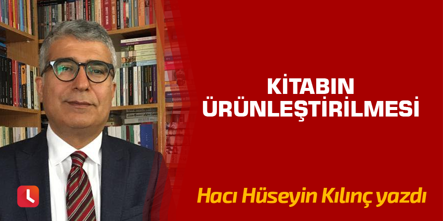 Kitabın ürünleştirilmesi