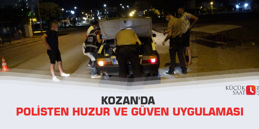 Kozan'da polisten huzur ve güven uygulaması