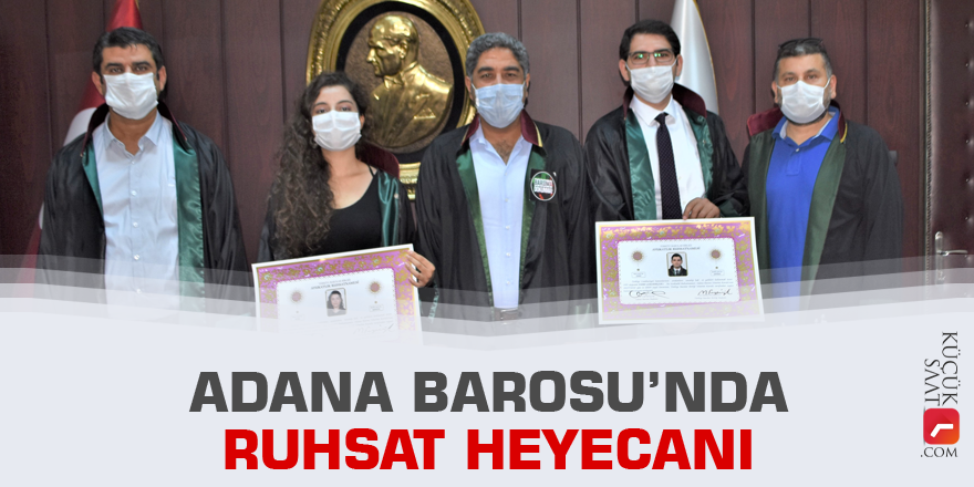 Adana Barosu’nda ruhsat heyecanı ve mutluluğu yaşandı