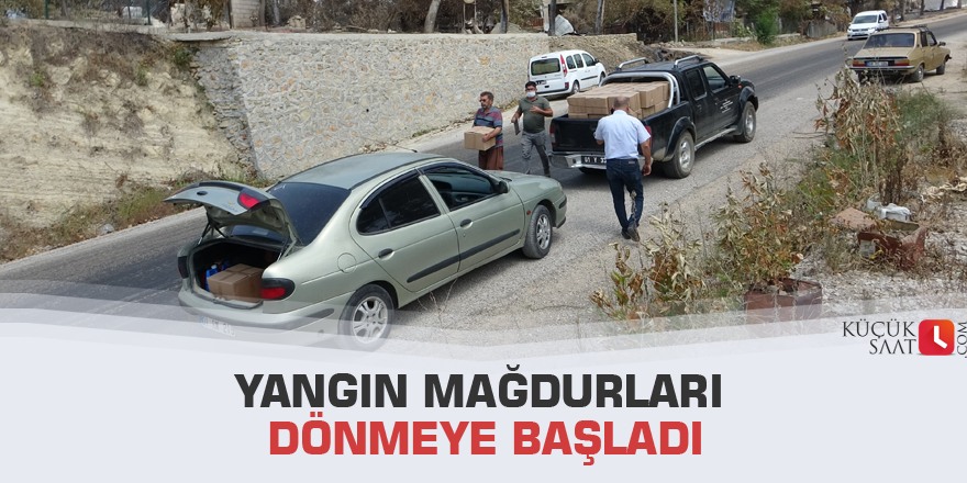 Yangın mağdurları dönmeye başladı