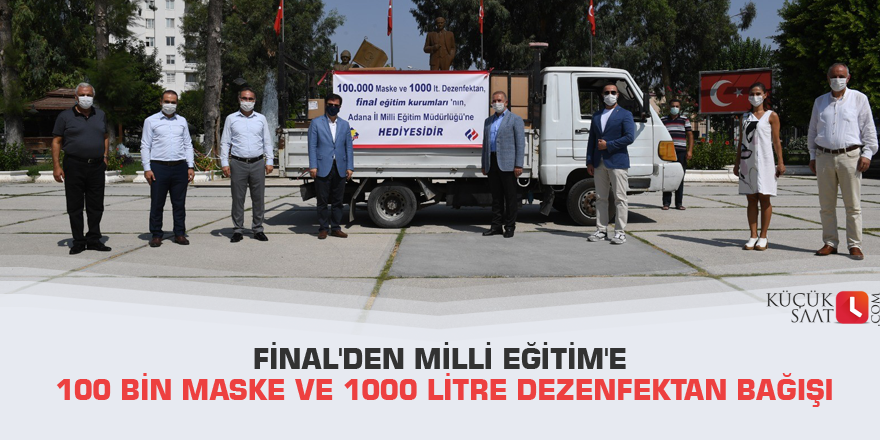 Final'den Milli Eğitim'e 100 bin maske ve 1000 litre dezenfektan bağışı