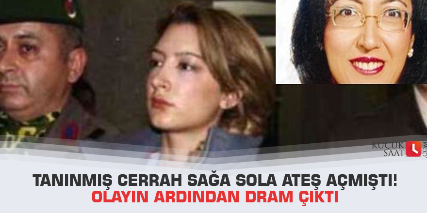 Tanınmış cerrah sağa sola ateş açmıştı! Olayın ardından dram çıktı