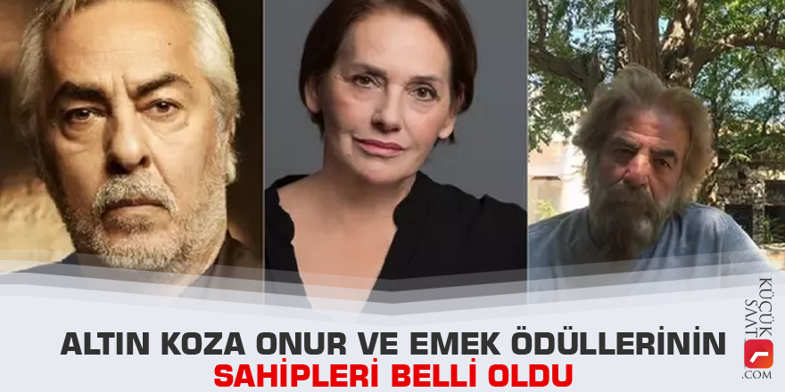 Altın Koza Onur ve Emek ödüllerinin sahipleri belli oldu