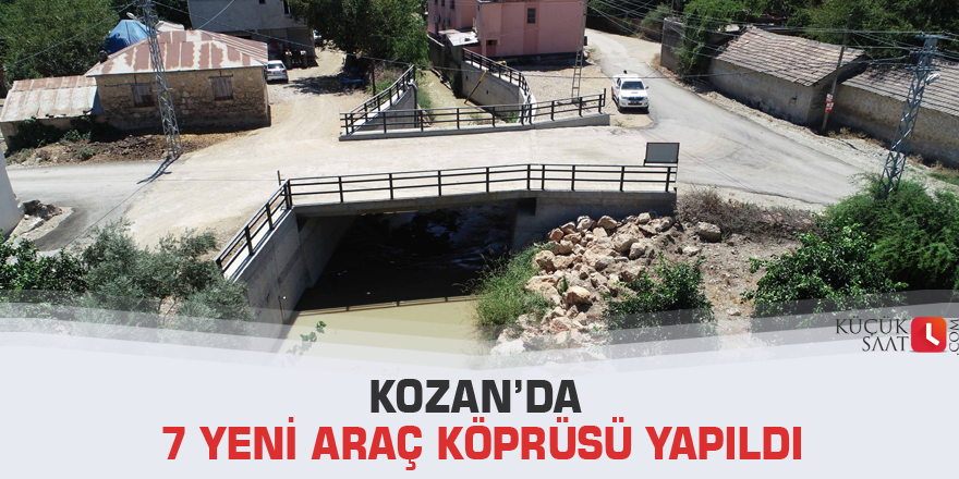 Kozan’da 7 yeni araç köprüsü yapıldı