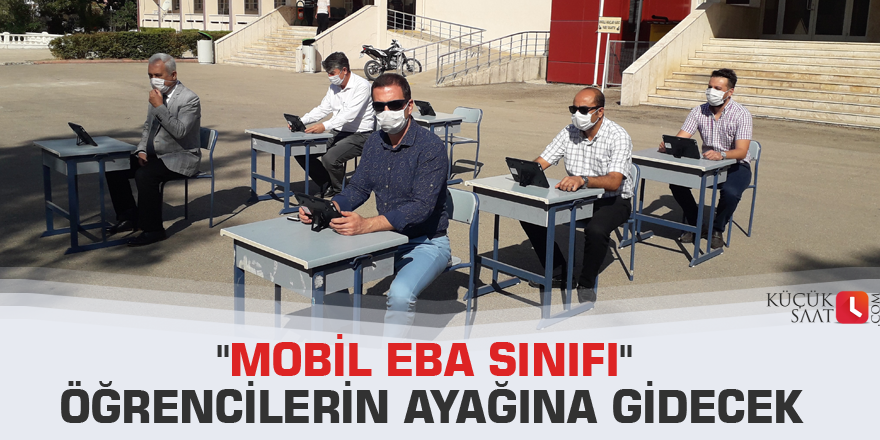 "Mobil eba sınıfı" öğrencilerin ayağına gidecek