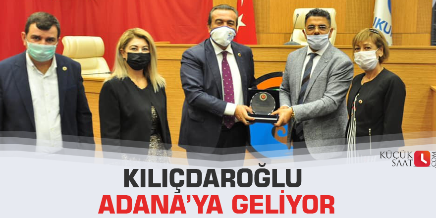 Kılıçdaroğlu Adana’ya geliyor