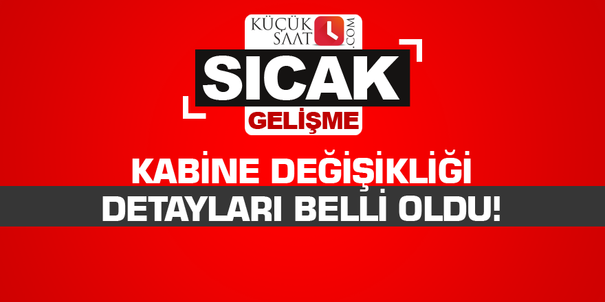 Kabine değişikliği detayları belli oldu!