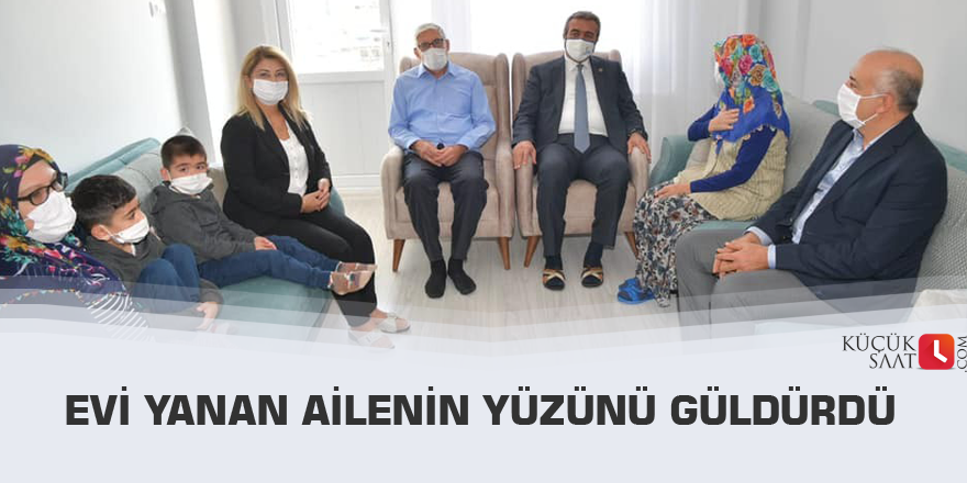 Evi yanan ailenin yüzünü güldürdü