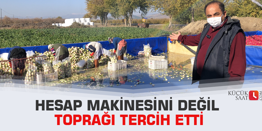 Hesap makinesini değil toprağı tercih etti