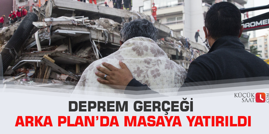 Deprem gerçeği Arka Plan’da masaya yatırıldı