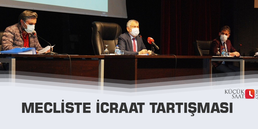 Mecliste icraat tartışması