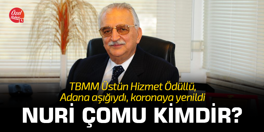 Nuri Çomu kimdir?