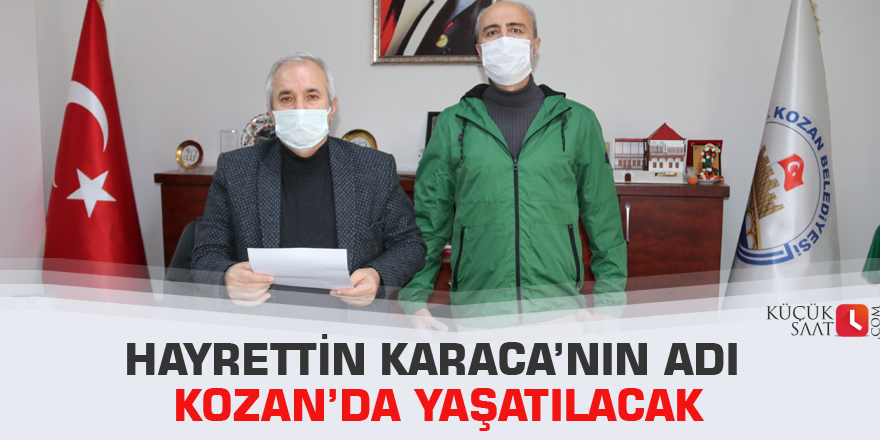 Hayrettin Karaca’nın adı Kozan’da yaşatılacak