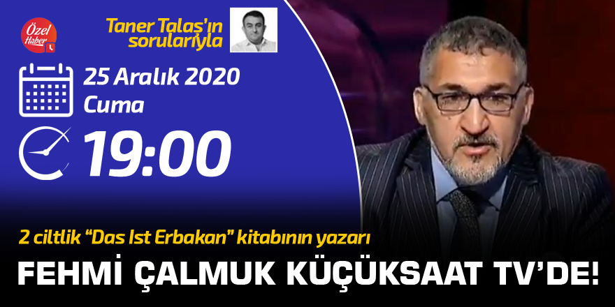 Fehmi Çalmuk, Küçüksaat TV'de!