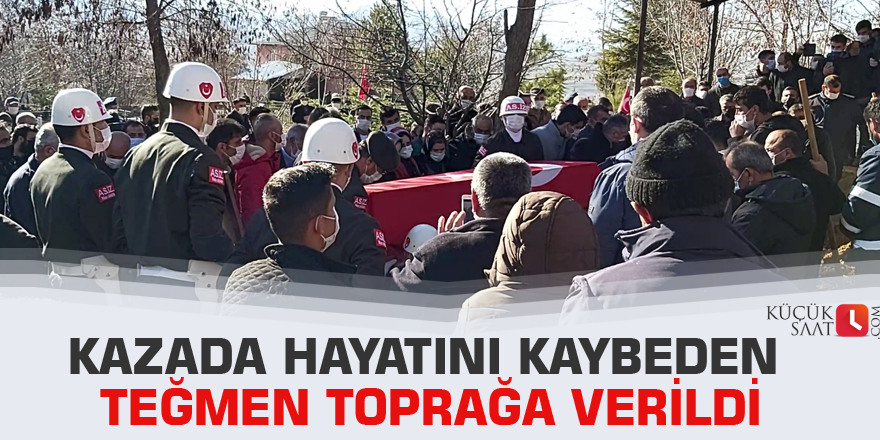 Kazada hayatını kaybeden teğmen toprağa verildi