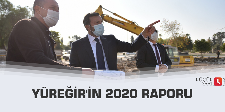 Yüreğir'in 2020 raporu