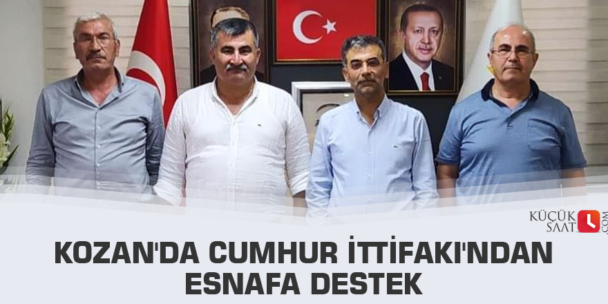 Kozan'da Cumhur İttifakı'ndan esnafa destek