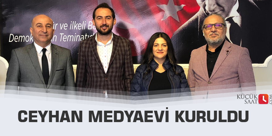 Ceyhan Medyaevi kuruldu