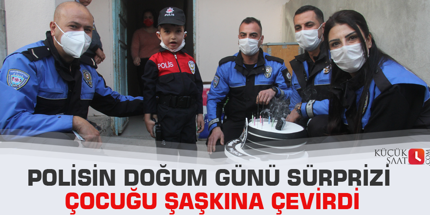 Polisin doğum günü sürprizi çocuğu şaşkına çevirdi