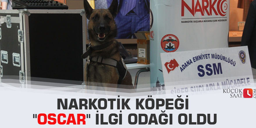 Narkotik köpeği "Oscar" ilgi odağı oldu