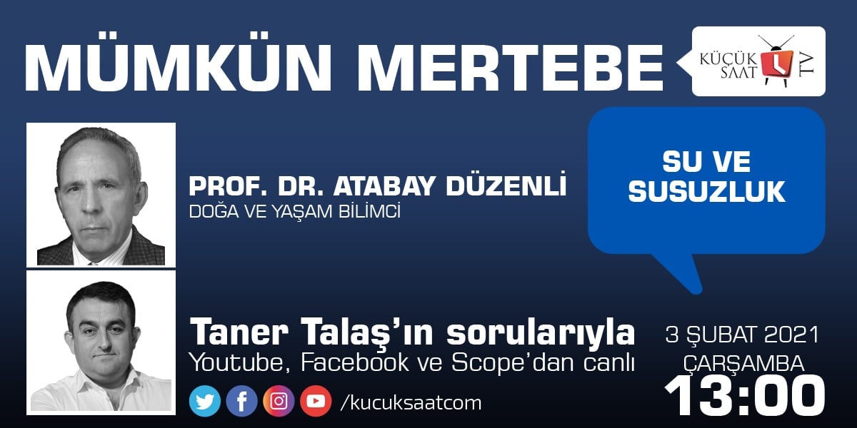 Taner Talaş soracak, Atabay Düzenli anlatacak: Su kaynakları tehlikede mi?