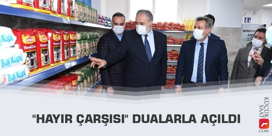 "Hayır Çarşısı" dualarla açıldı