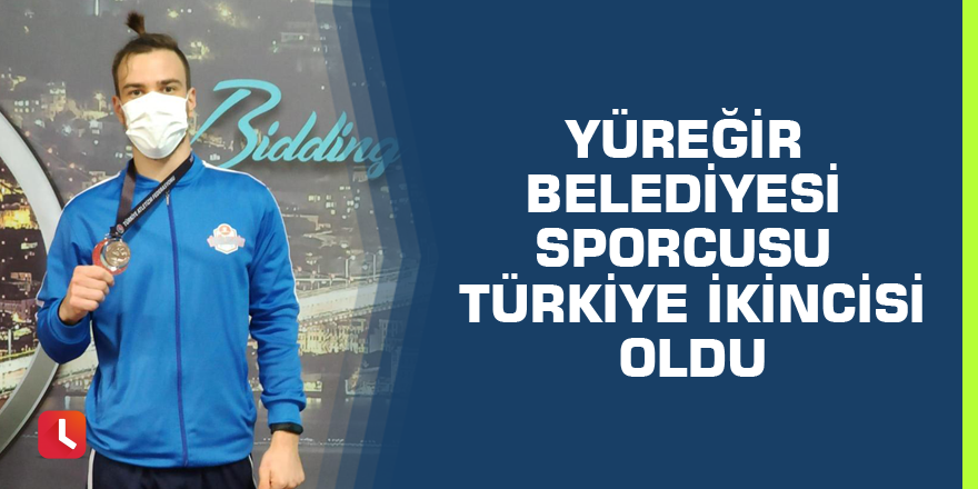 Yüreğir Belediyesi sporcusu Türkiye ikincisi oldu