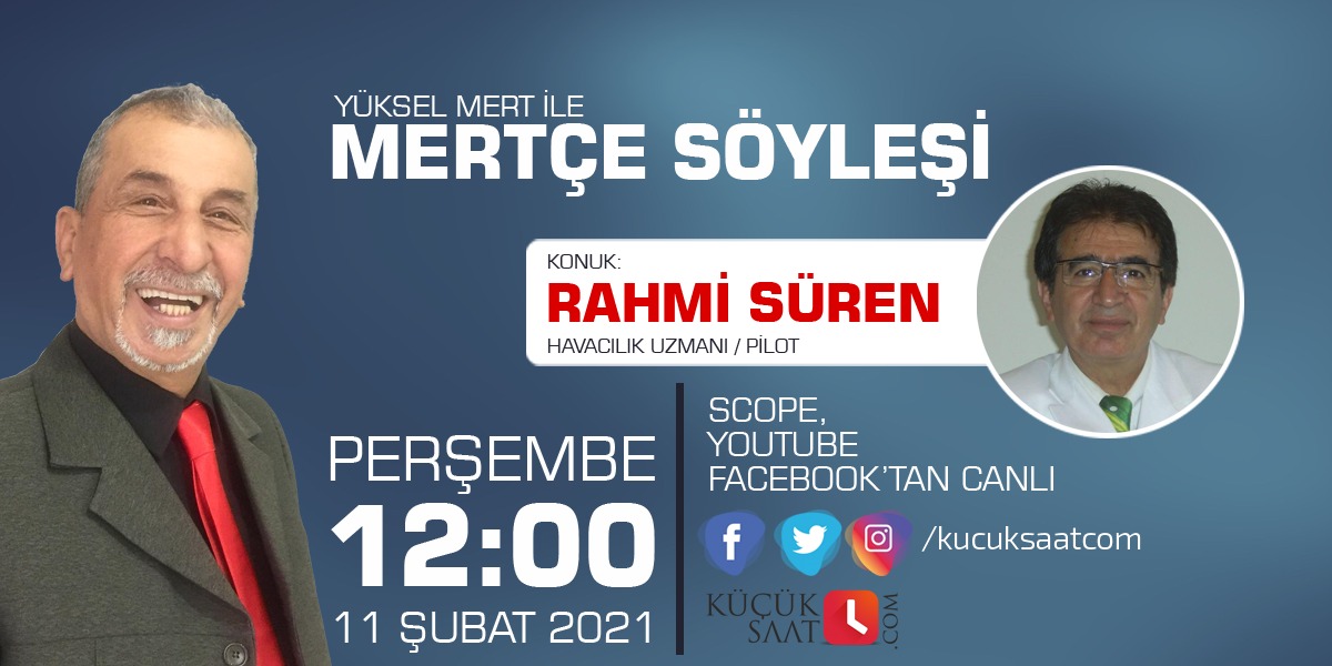 Rahmi Süren Mertçe Söyleşi'de