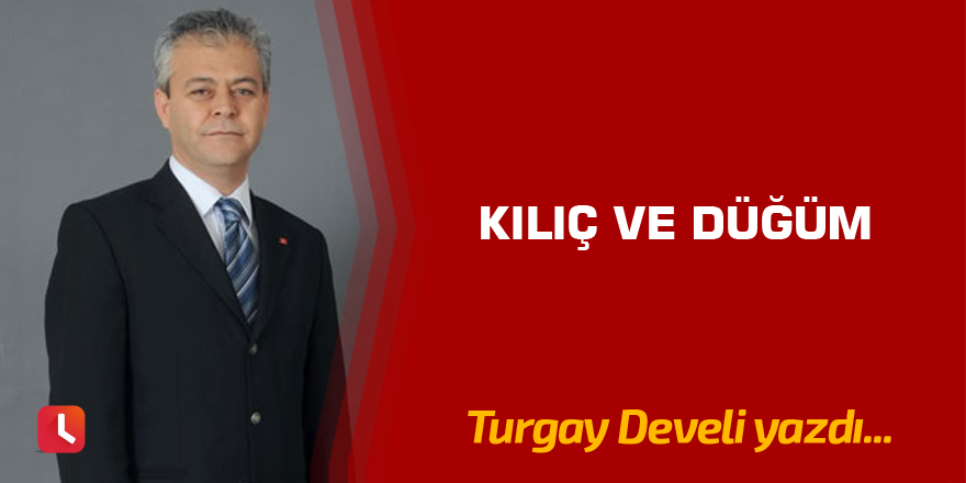 Kılıç ve Düğüm