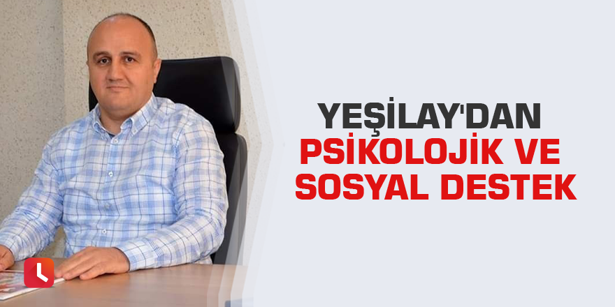 Yeşilay'dan psikolojik ve sosyal destek