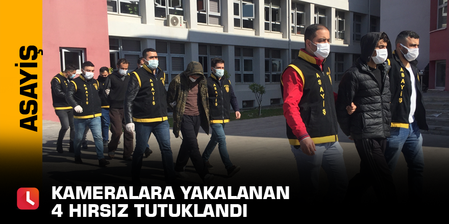 Kameralara yakalanan 4 hırsız tutuklandı