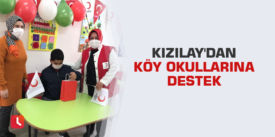 Kızılay'dan köy okullarına destek