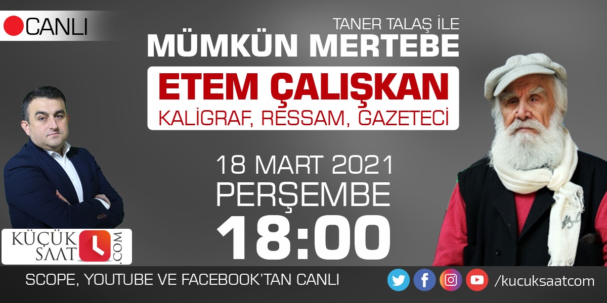 Taner Talaş'ın konuğu Etem Çalışkan