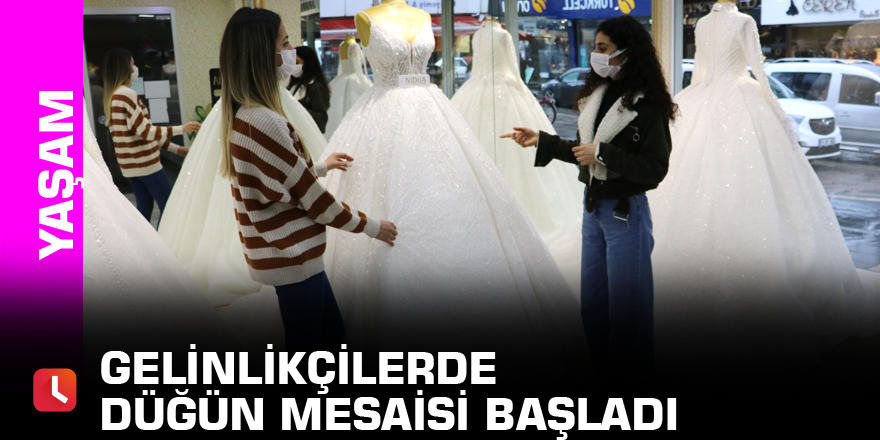 Gelinlikçilerde düğün mesaisi başladı