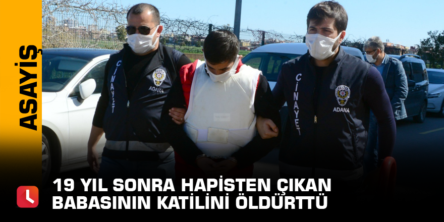 19 yıl sonra hapisten çıkan babasının katilini öldürttü