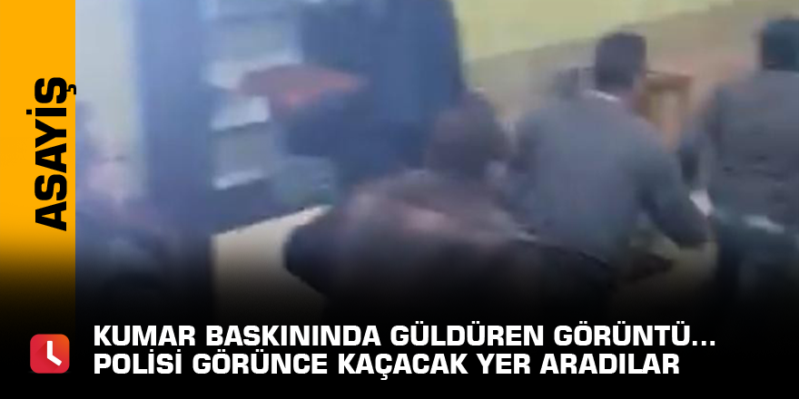 Kumar baskınında güldüren görüntü... Polisi görünce kaçacak yer aradılar