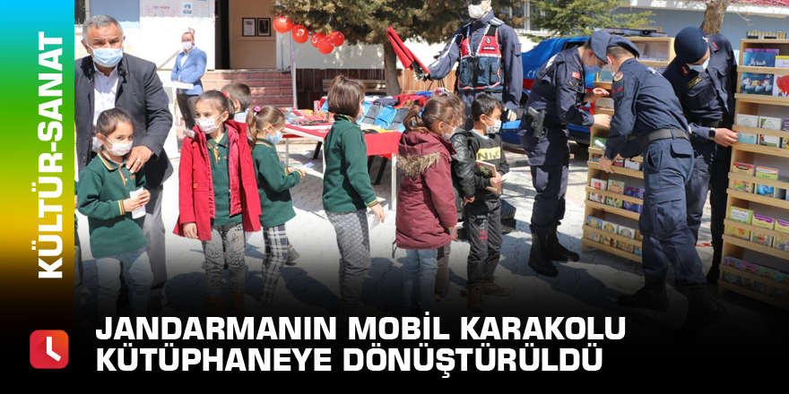 Jandarmanın mobil karakolu kütüphaneye dönüştürüldü