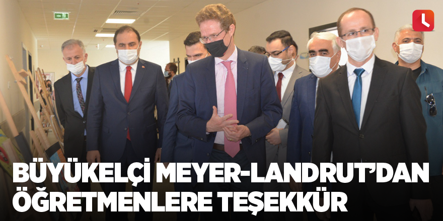 Büyükelçi Meyer-Landrut’dan öğretmenlere teşekkür