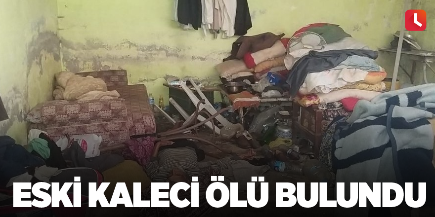 Eski kaleci ölü bulundu