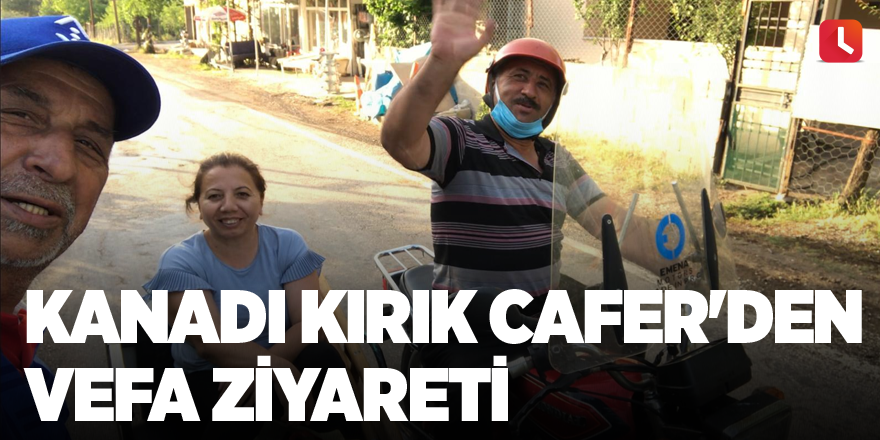 Kanadı Kırık Cafer'den vefa ziyareti