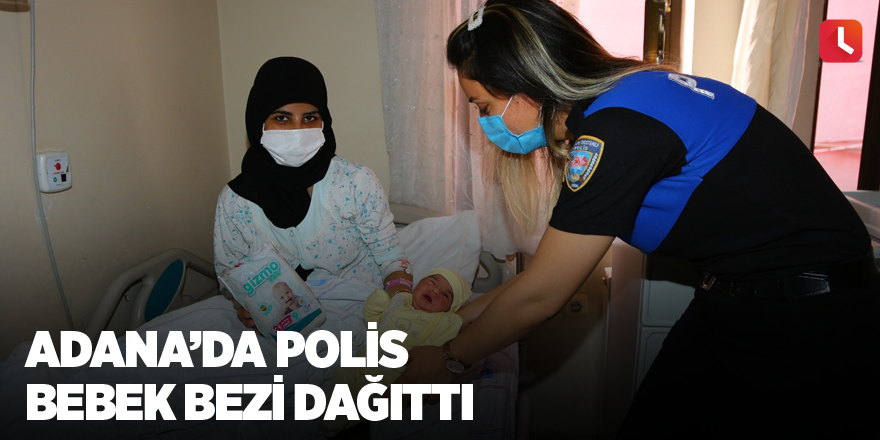 Adana’da polis bebek bezi dağıttı