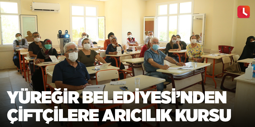 Yüreğir Belediyesi’nden çiftçilere arıcılık kursu