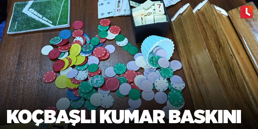 Koçbaşlı kumar baskını