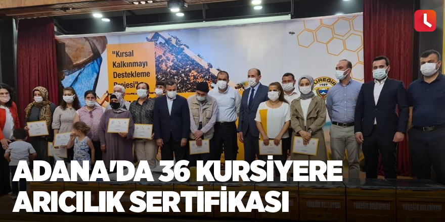 Adana'da 36 kursiyere arıcılık sertifikası