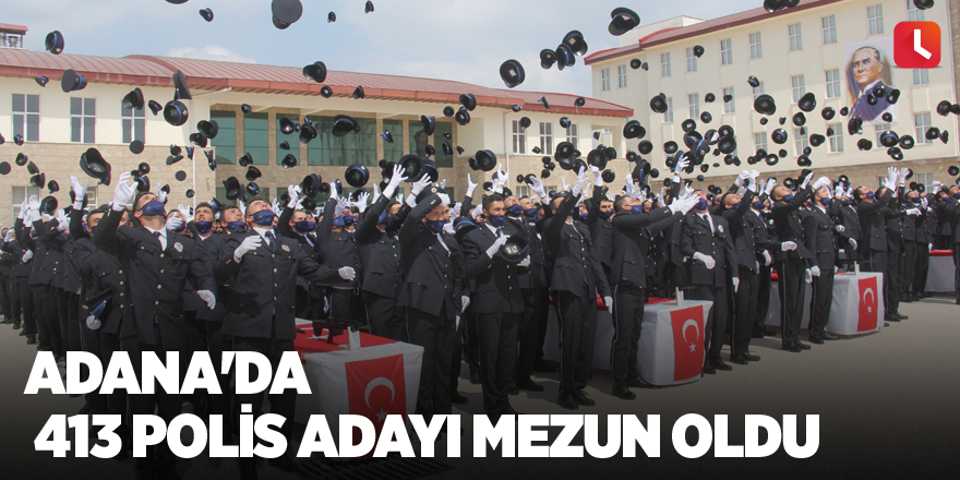 Adana'da 413 polis adayı mezun oldu