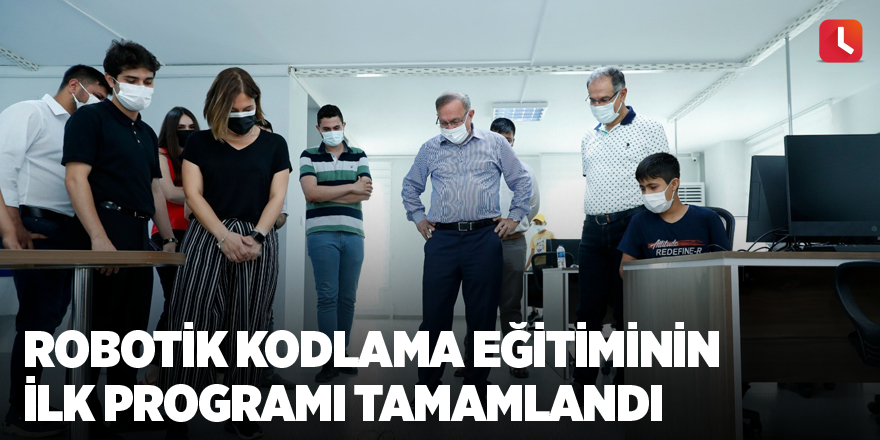 Robotik kodlama eğitiminin ilk programı tamamlandı