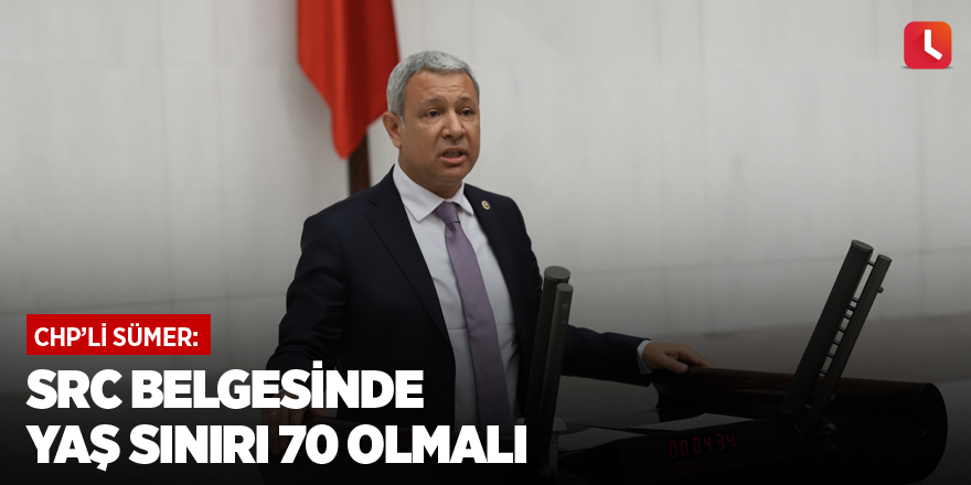 SRC belgesinde yaş sınırı 70 olmalı