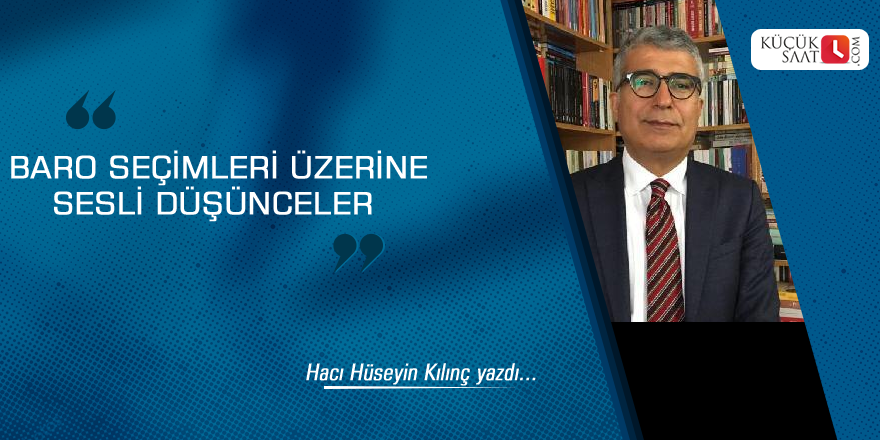 Baro Seçimleri Üzerine Sesli Düşünceler